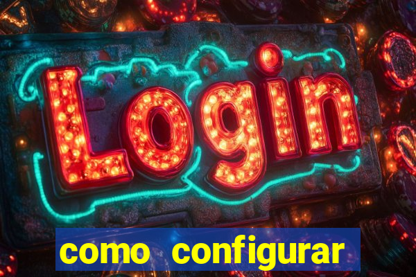 como configurar maquininha mercado pago